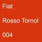 Preview: Fiat, Rosso Tornol, 004.